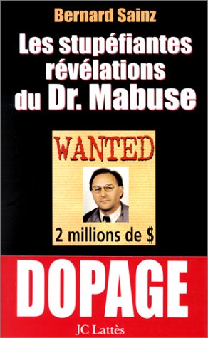 Les Stupéfiantes Révélations du Dr Mabuse 9782709622011