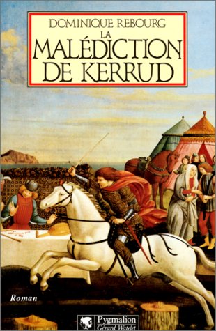Malediction de kerrud (La) 9782857045069