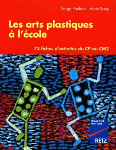 Arts plastiques à l'école primaire 9782725619385