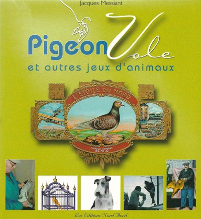 Pigeon vole : et autres jeux d'animaux 9782915800111