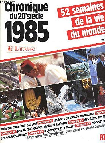 Chronique du 20e siècle [1985] 9782035032041