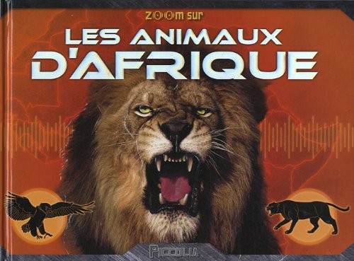 Les animaux d'Afrique 9782753015081