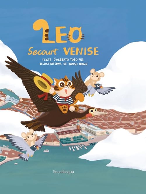 Leo secourt Venise. Ediz. illustrata 9791280979025