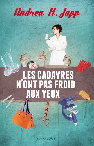 Les cadavres n'ont pas froid aux yeux 9782501065085