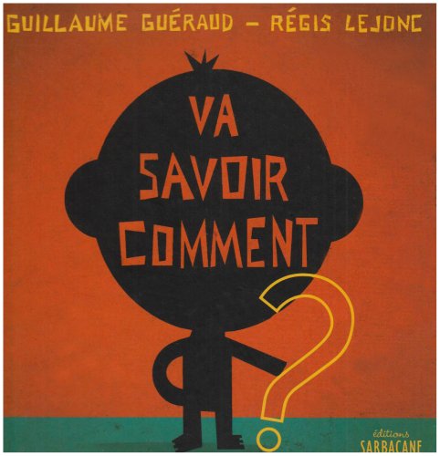 Va savoir comment 9782848650999