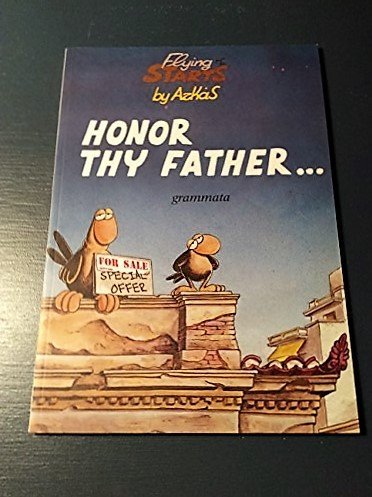 Flying Starts: Honor Thy Father 9789603293620