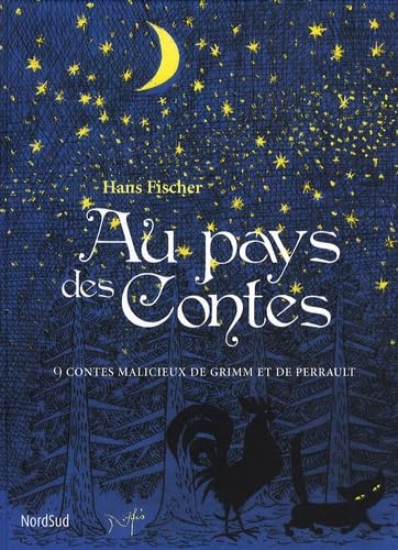 Au pays des contes : 9 Contes malicieux de Grimm et de Perrault 9783314219429