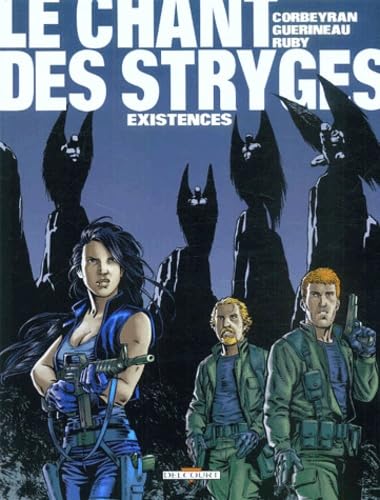 Le Chant des Stryges, tome 6 : Existences 9782840557364