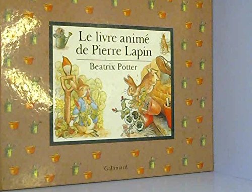 Le livre animé de Pierre Lapin 9782070565900