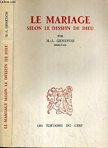 Le mariage selon le dessein de Dieu 