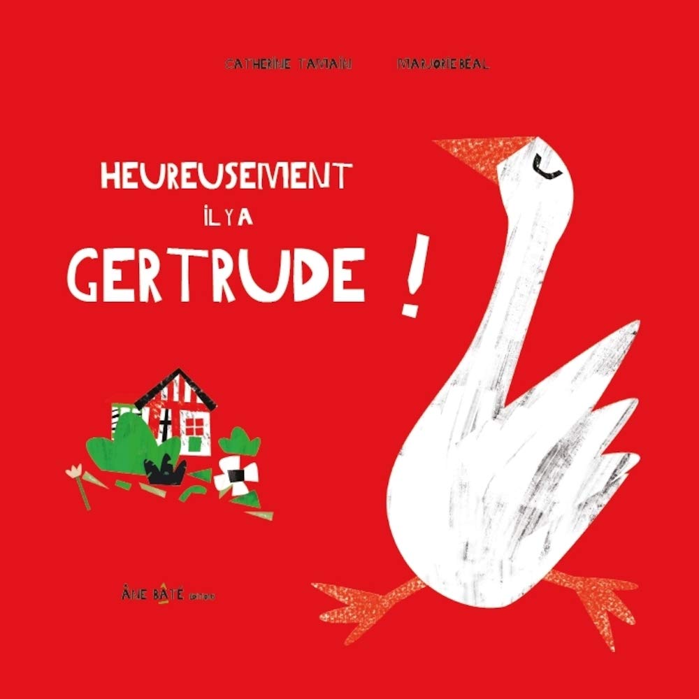 Heureusement il y a Gertrude ! 9782918689867