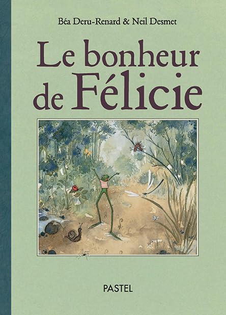 Le Bonheur de Félicie 9782211071406