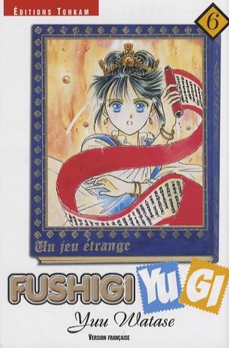 Fushigi Yugi, tome 6 9782845803473