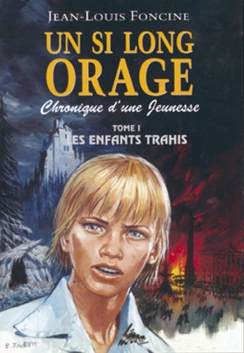 Un si long orage : Chronique d'une jeunesse 9782911382017