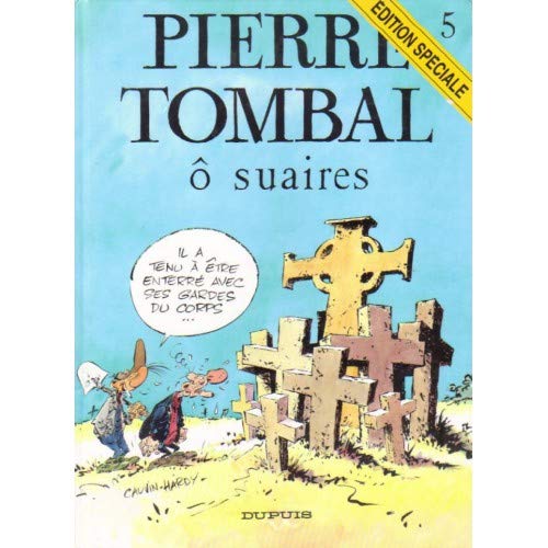 Pierre Tombal N°5 : O Suaires 9782800122489