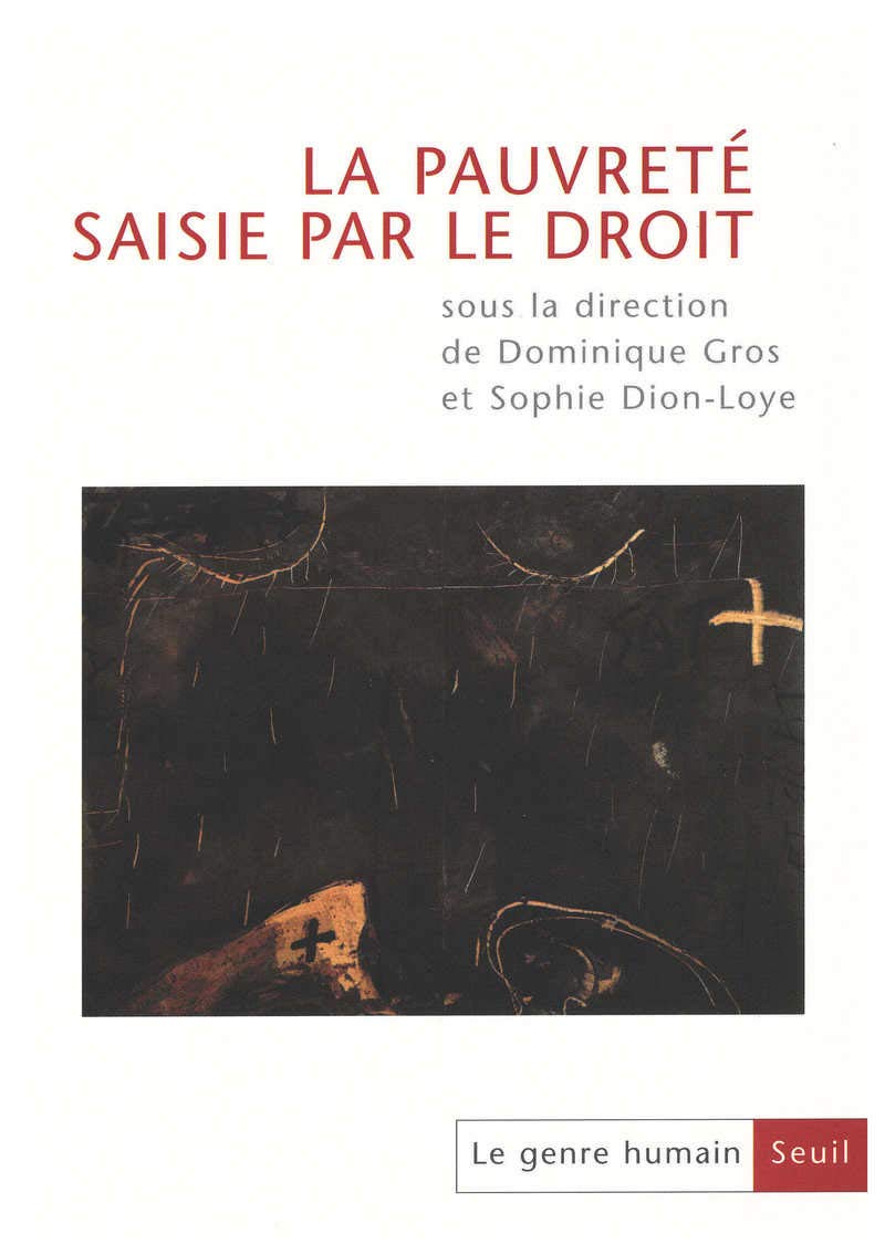 Le Genre humain, numéro 38 : La Pauvreté saisie par le droit 9782020558068