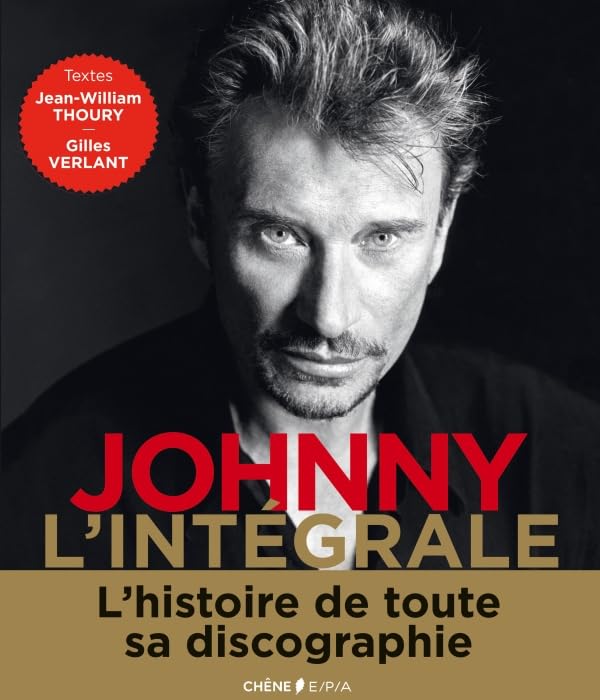 Johnny, l'intégrale - L'histoire de toute sa discographie 9782851207609