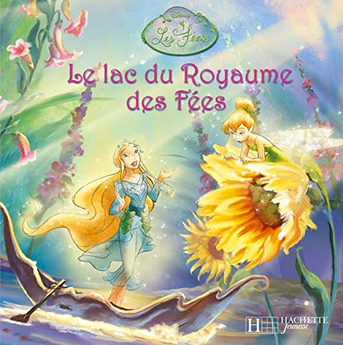 Le lac du Royaume des Fées 9782014627749