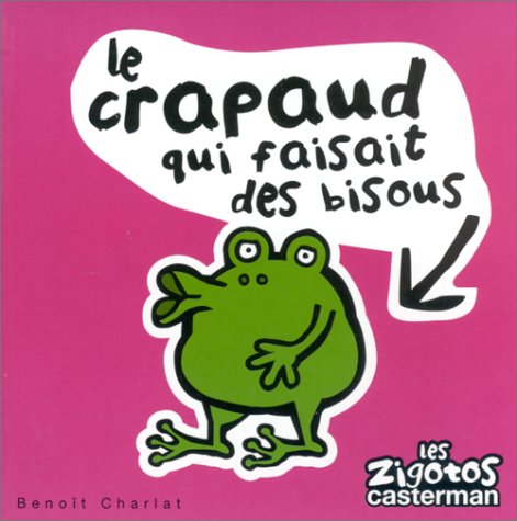 Les Zigotos, numéro 19 : Le crapaud qui faisait des bisous 9782203127326
