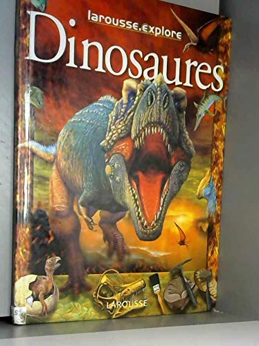 Larousse.explore Les dinosaures 9782035650351