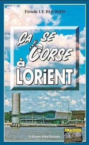 Ca se Corse à Lorient 9782355501111