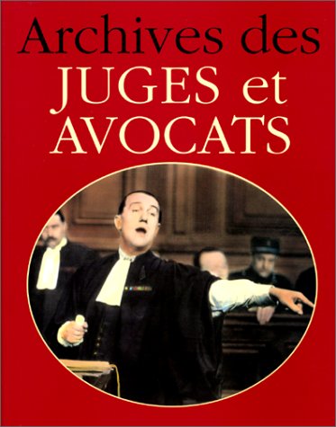Archives des juges et des avocats 9782851320636
