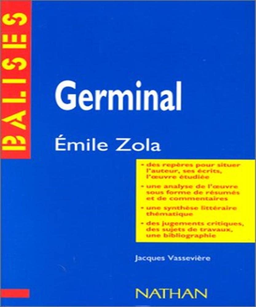 Germinal, Emile Zola : Résumé analytique, commentaire critique, documents complémentaires 9782091886077