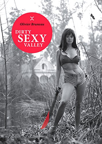 Dirty sexy valley 9782370551658
