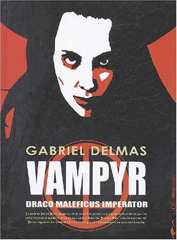 Vampyr Draco Maleficus Imperator 9782914203500