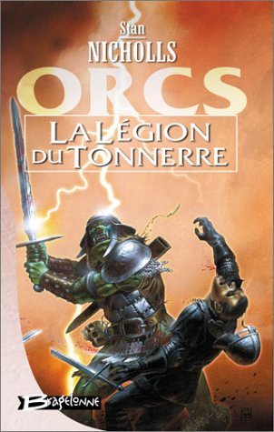 Orcs, tome 2 : La Légion du tonnerre 9782914370196