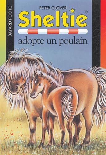 Sheltie adopte un poulain 9782747011969