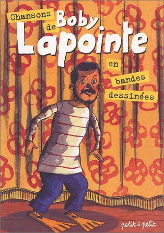Chansons de Boby la Pointe en bandes dessinées 9782914401104