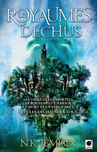 Les Royaumes déchus, (La Trilogie de l'héritage**) 9782360510252