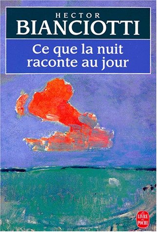 Ce que la nuit raconte au jour 9782253097709