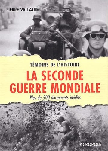 La Seconde Guerre mondiale 9782735702305