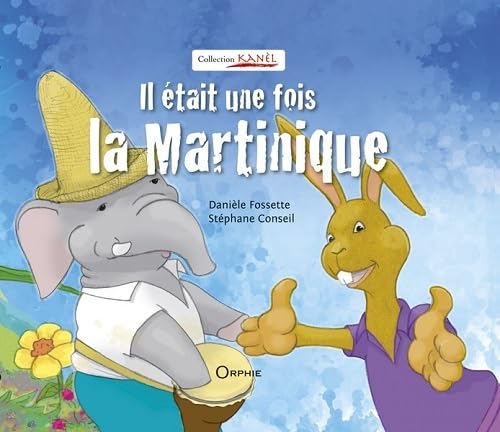 Il était une fois la Martinique 9782877639354