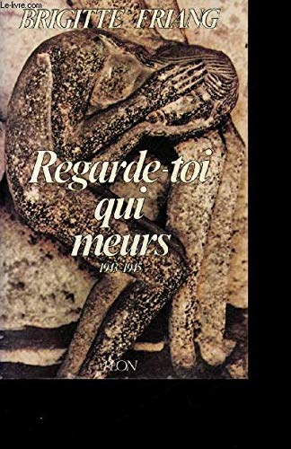 Regarde-toi qui meurs : 1943-1945 9782259004077