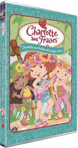 Charlotte aux Fraises et le Lagon Doré 3344428018603