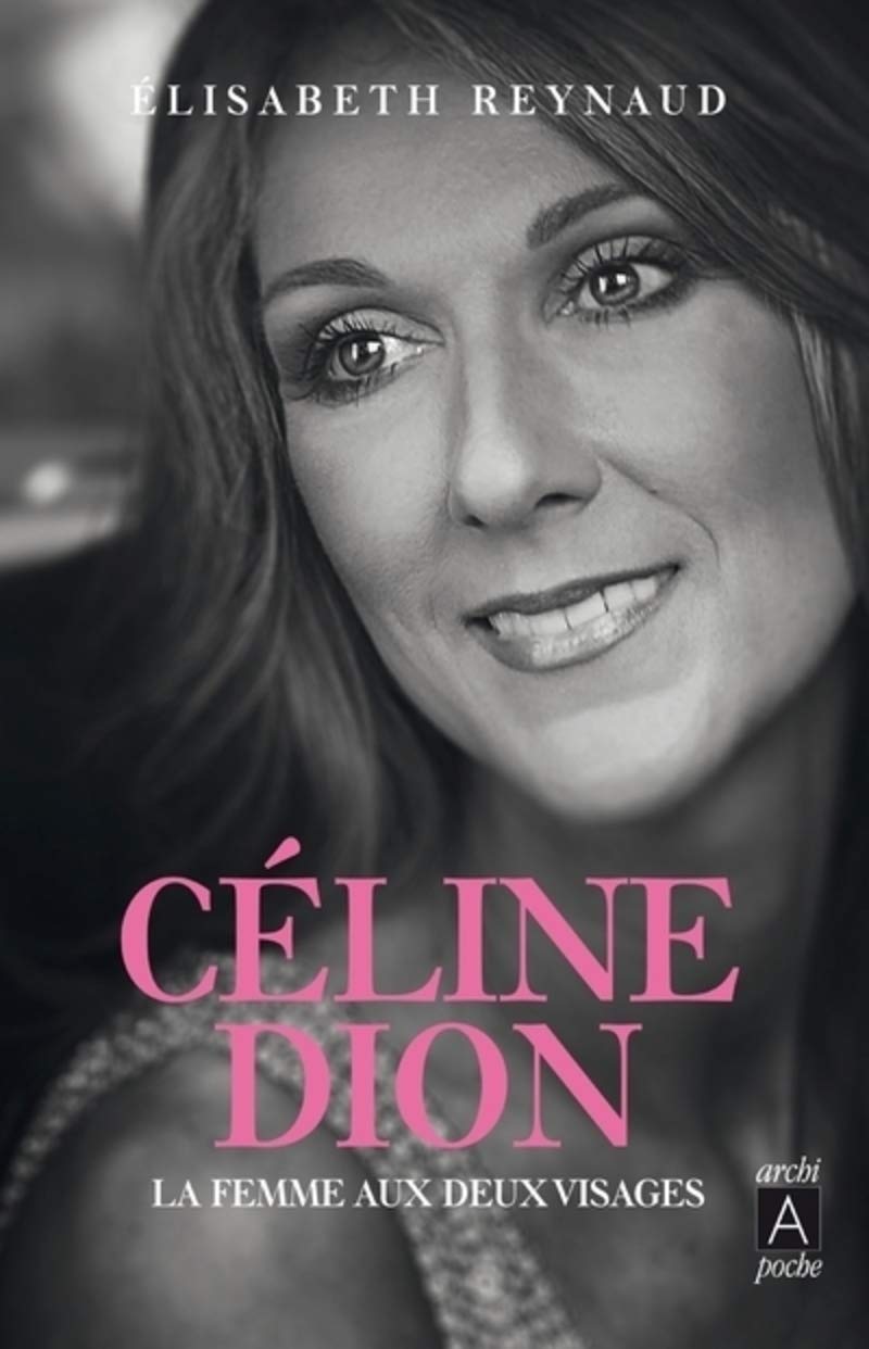 Céline Dion - La femme aux deux visages 9782352876946
