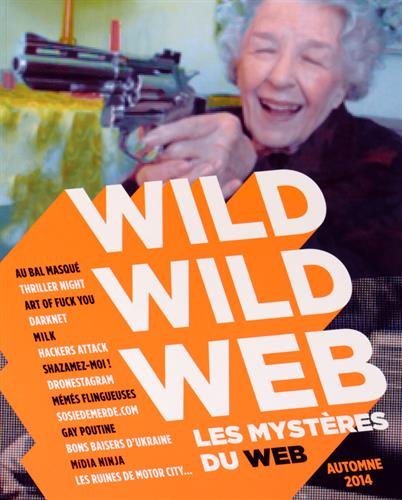 WILD WILD WEB 9782753302365