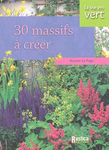 30 massifs clés en main 9782840384861