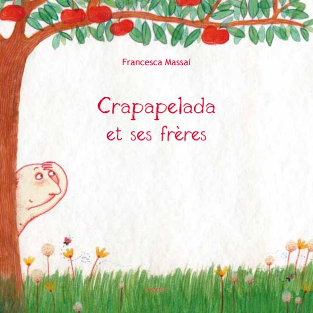Crapapelada et ses frères 9782841664337