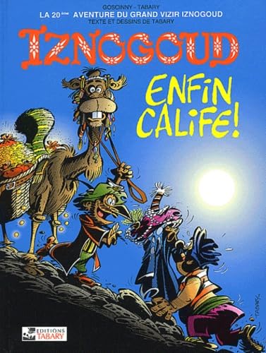 Iznogoud, tome 20 : Iznogoud enfin Calife ! 9782904799204