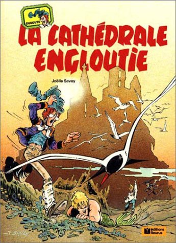 Cuscute, n° 1 : La cathédrale engloutie 9782215009337