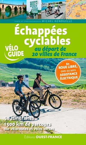 Échappées cyclables au départ de 20 villes de France 9782737379987