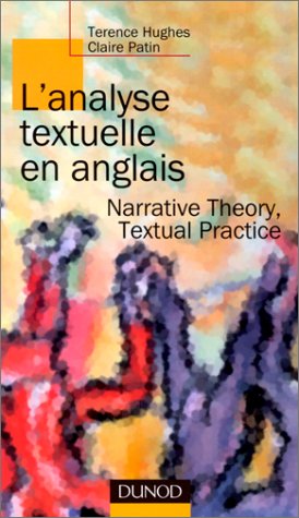 L'analyse textuelle en anglais. Narrative Theory, Textual Practice 9782100036950