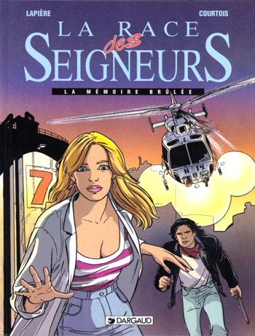 La race des seigneurs, N° 1 : La mémoire brûlée 9782205042689