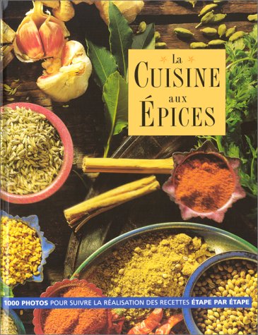 La Cuisine aux épices 9782841980697