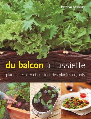 Du balcon à l'assiette 9782737352690