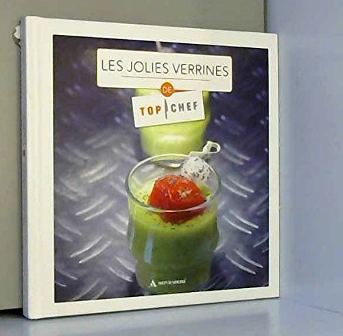 Les jolies verrines de Top Chef 9782355903564